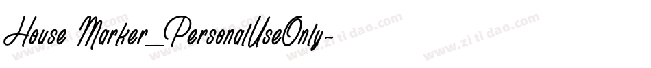 House Marker_PersonalUseOnly字体转换